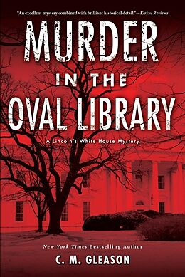 Kartonierter Einband Murder in the Oval Library von C. M. Gleason