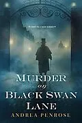 E-Book (epub) Murder on Black Swan Lane von Andrea Penrose