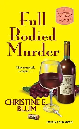 E-Book (epub) Full Bodied Murder von Christine E. Blum