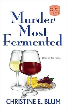 E-Book (epub) Murder Most Fermented von Christine E. Blum