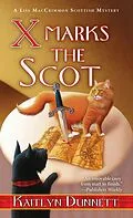 E-Book (epub) X Marks the Scot von Kaitlyn Dunnett