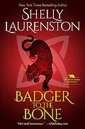 E-Book (epub) Badger to the Bone von Shelly Laurenston