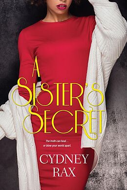 E-Book (epub) A Sister's Secret von Cydney Rax