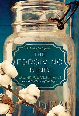 E-Book (epub) The Forgiving Kind von Donna Everhart