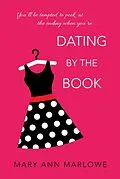 E-Book (epub) Dating by the Book von Mary Ann Marlowe