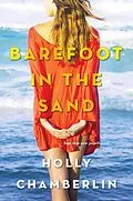 E-Book (epub) Barefoot in the Sand von Holly Chamberlin