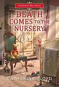 E-Book (epub) Death Comes to the Nursery von Catherine Lloyd