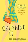 E-Book (epub) Crushing It von Lorelei Parker