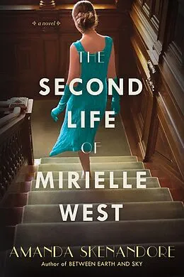 ePUB The Second Life of Mirielle West von Amanda Skenandore