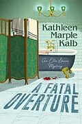 E-Book (epub) A Fatal Overture von Kathleen Marple Kalb