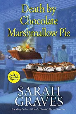 E-Book (epub) Death by Chocolate Marshmallow Pie von Sarah Graves