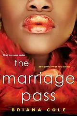 Kartonierter Einband The Marriage Pass von Briana Cole