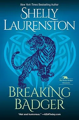 E-Book (epub) Breaking Badger von Shelly Laurenston