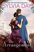 E-Book (epub) The Arrangement von Sylvia Day, Minerva Spencer, Kristin Vayden