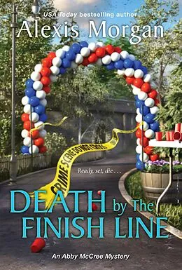 E-Book (epub) Death by the Finish Line von Alexis Morgan
