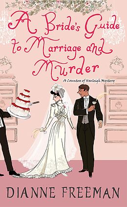 eBook (epub) A Bride's Guide to Marriage and Murder de Dianne Freeman