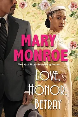 E-Book (epub) Love, Honor, Betray von Mary Monroe