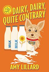 eBook (epub) Dairy, Dairy, Quite Contrary de Amy Lillard