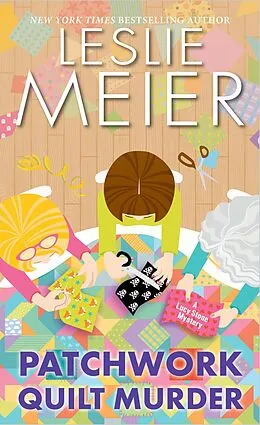 E-Book (epub) Patchwork Quilt Murder von Leslie Meier