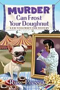 E-Book (epub) Murder Can Frost Your Doughnut von Rose Pressey