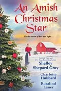 E-Book (epub) An Amish Christmas Star von Shelley Shepard Gray, Charlotte Hubbard, Rosalind Lauer