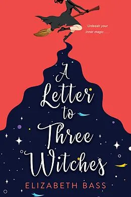 E-Book (epub) A Letter to Three Witches von Elizabeth Bass