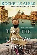 E-Book (epub) Take the Long Way Home von Rochelle Alers