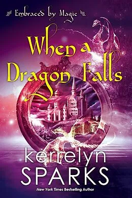 ePUB When a Dragon Falls von Kerrelyn Sparks