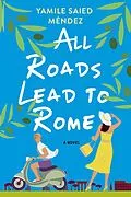 E-Book (epub) All Roads Lead to Rome von Yamile Saied Méndez