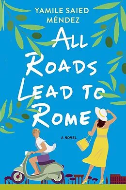 E-Book (epub) All Roads Lead to Rome von Yamile Saied Méndez
