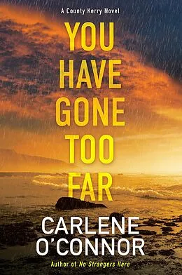 E-Book (epub) You Have Gone Too Far von Carlene O'Connor