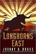 E-Book (epub) Longhorns East von Johnny D. Boggs