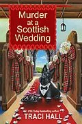 E-Book (epub) Murder at a Scottish Wedding von Traci Hall