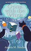 E-Book (epub) Gone with the Witch von Angela M. Sanders