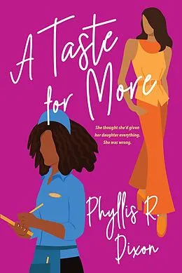 E-Book (epub) A Taste for More von Phyllis R. Dixon