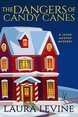 E-Book (epub) The Dangers of Candy Canes von Laura Levine