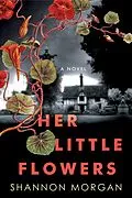 E-Book (epub) Her Little Flowers von Shannon Morgan