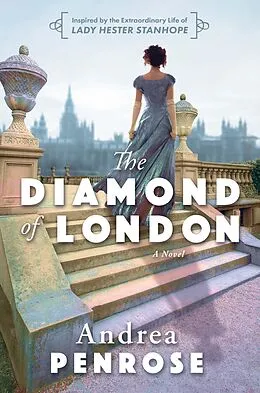E-Book (epub) The Diamond of London von Andrea Penrose