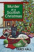 E-Book (epub) Murder at a Scottish Christmas von Traci Hall