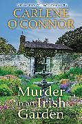 Livre Relié Murder in an Irish Garden de Carlene O'Connor