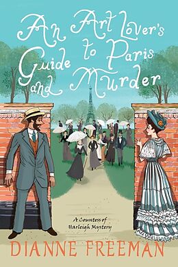 Couverture cartonnée An Art Lover's Guide to Paris and Murder de Dianne Freeman