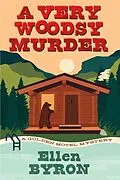 E-Book (epub) A Very Woodsy Murder von Ellen Byron