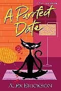 Couverture cartonnée A Purrfect Date de Alex Erickson