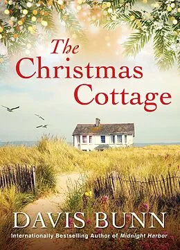 E-Book (epub) The Christmas Cottage von Davis Bunn