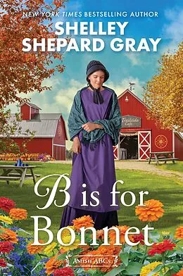 E-Book (epub) B Is for Bonnet von Shelley Shepard Gray