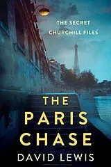 Fester Einband The Paris Chase von David Lewis