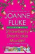 Couverture cartonnée Strawberry Shortcake Murder de Joanne Fluke