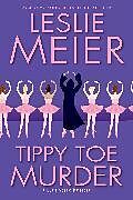 Couverture cartonnée Tippy Toe Murder de Leslie Meier