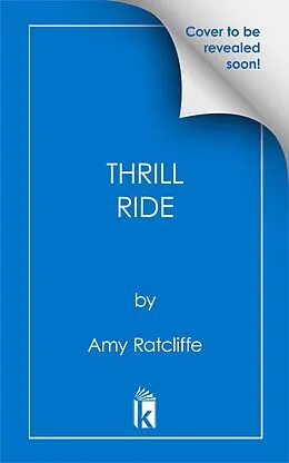 E-Book (epub) Thrill Ride von Amy Ratcliffe