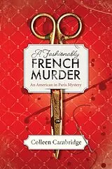 Fester Einband A Fashionably French Murder von Colleen Cambridge